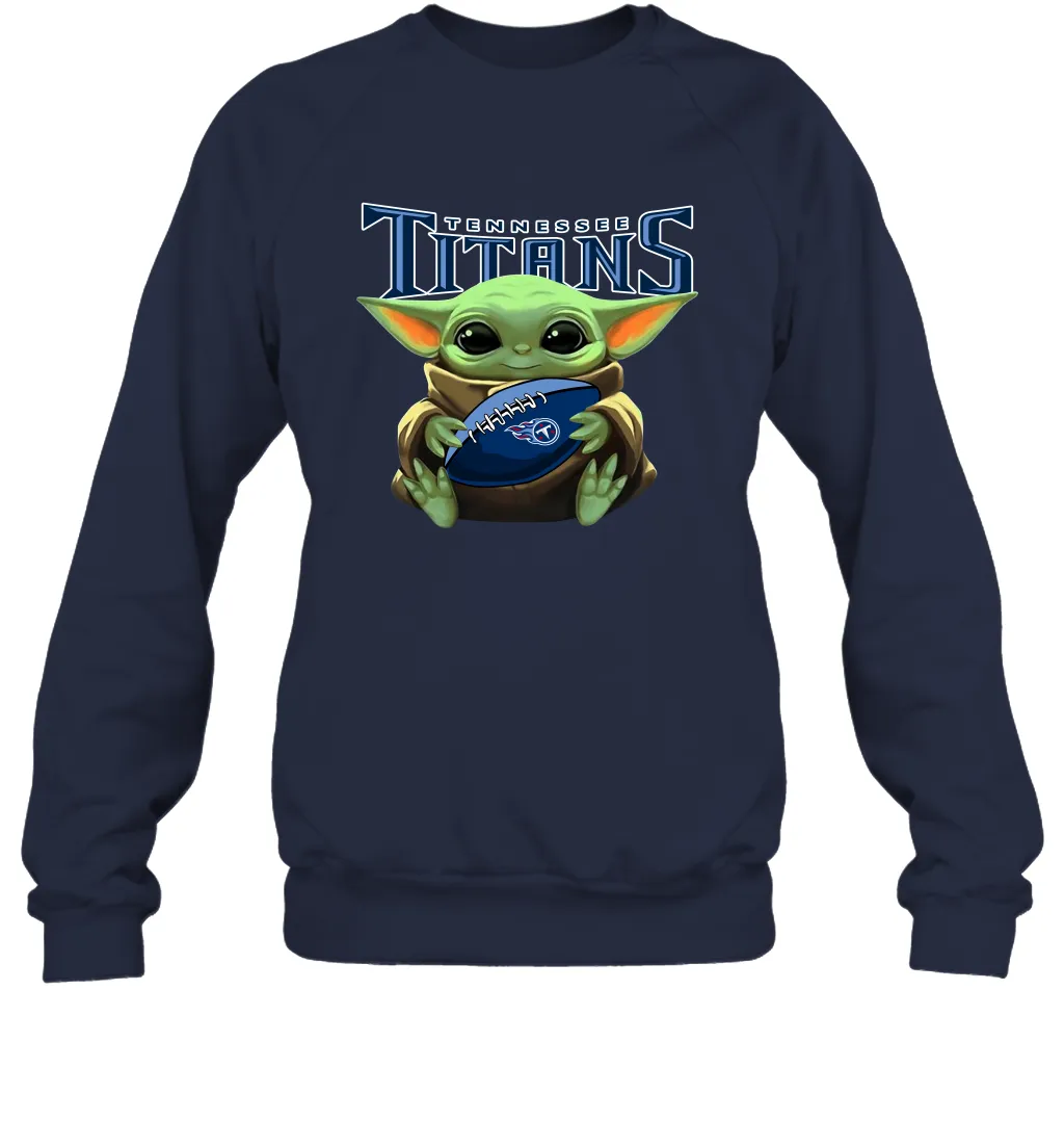 Baby Yoda Loves The Tennessee Titans Star Wars Baby Yoda Hugs Titans NFL Adult Sweatshirt