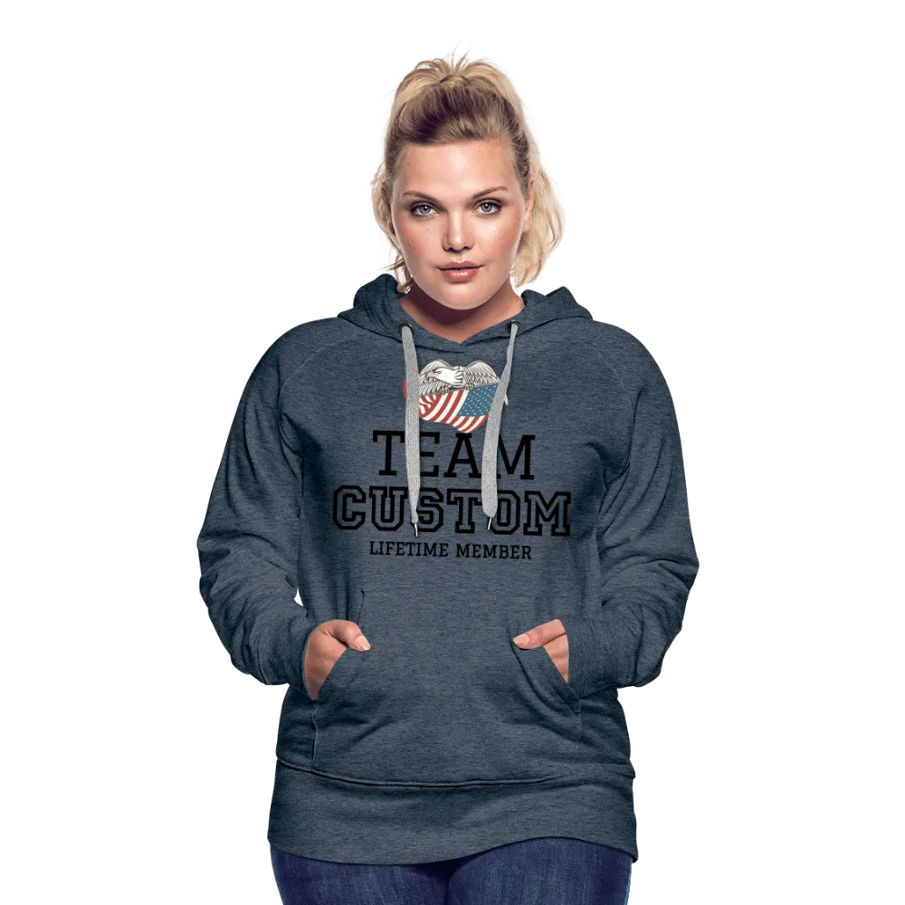 Family Team - Lifetime Member  - Women’s Premium Hoodie