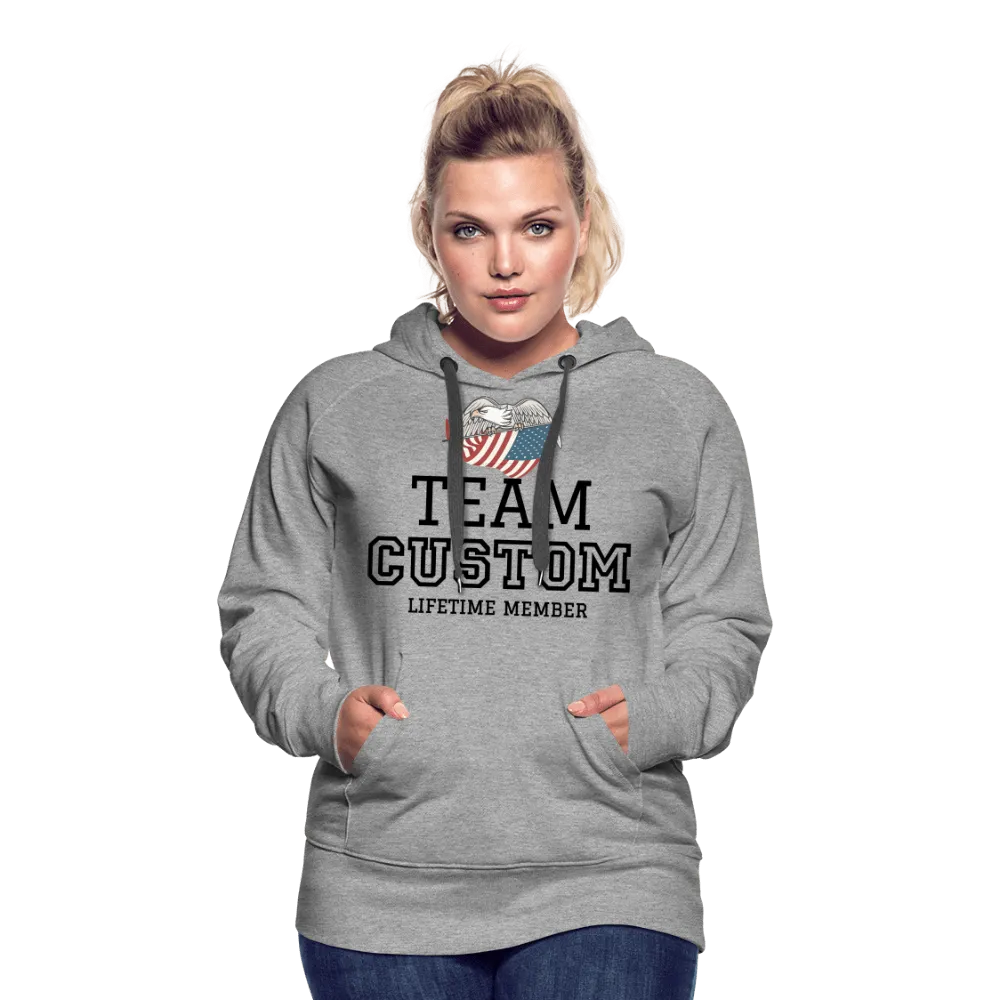 Family Team - Lifetime Member  - Women’s Premium Hoodie