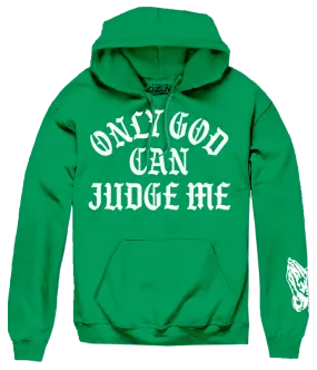 ONLY GOD CAN JUDGE ME