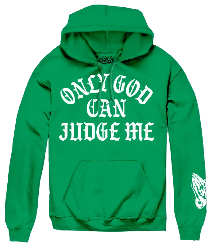 ONLY GOD CAN JUDGE ME